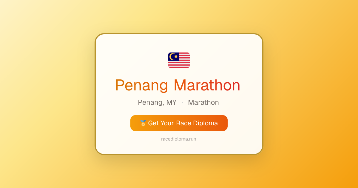 Penang Marathon 2026 — Results, Diploma & Certificate | Race Diploma